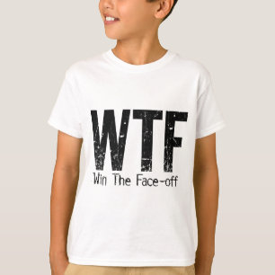 WTF: Win The Face-off (Hockey) T-shirt