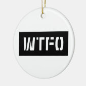 WTFO KERAMISCH ORNAMENT (Links)