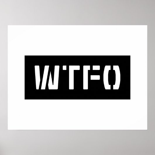 WTFO POSTER (Voorkant)