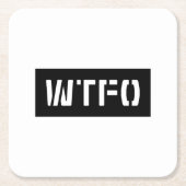 WTFO VIERKANTE KARTONNEN ONDERZETTER (Voorkant)