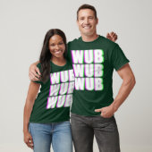 WUB WUB Techno Dubstep Rave DJ Party T-shirt (Unisex)
