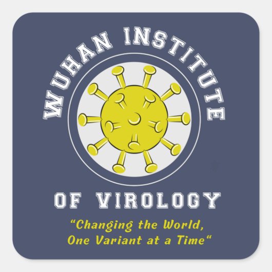 Wuhan Institute of Virology Funny Virus Vierkante Sticker (Voorkant)