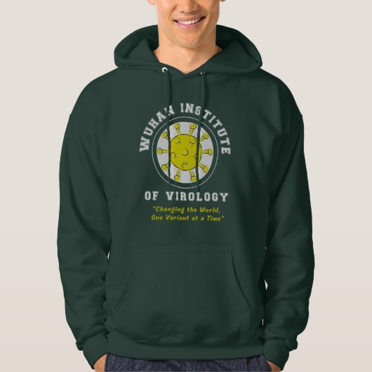 Wuhan Instituut voor Virologie Grappig Virus Hoodie (Voorkant)