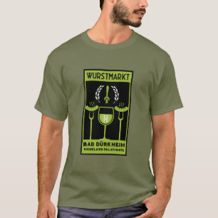 Wurstmarkt Bad Dürkheim T-shirt