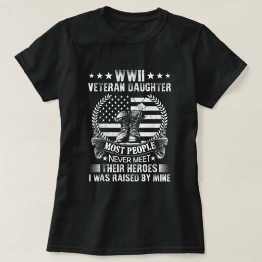 WWII Veteran Daughter De meeste mensen ontmoeten h T-shirt (Design voorkant)