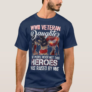 WWII Veteran Daughter De meeste mensen ontmoeten n T-shirt
