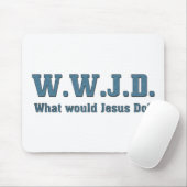 WWJD? Wat zou Jezus doen? Muismat (Met muis)