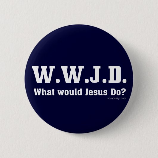 WWJD? Wat zou Jezus doen? Ronde Button 5,7 Cm (Voorkant)