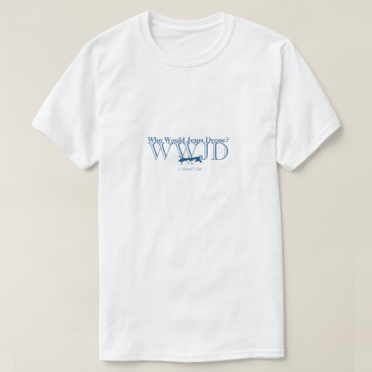 WWJD - Wie zou Jezus dronken? T-shirt (Design voorkant)