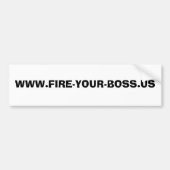 WWW.FIRE-UW-BOSS.US BUMPERSTICKER (Voorkant)