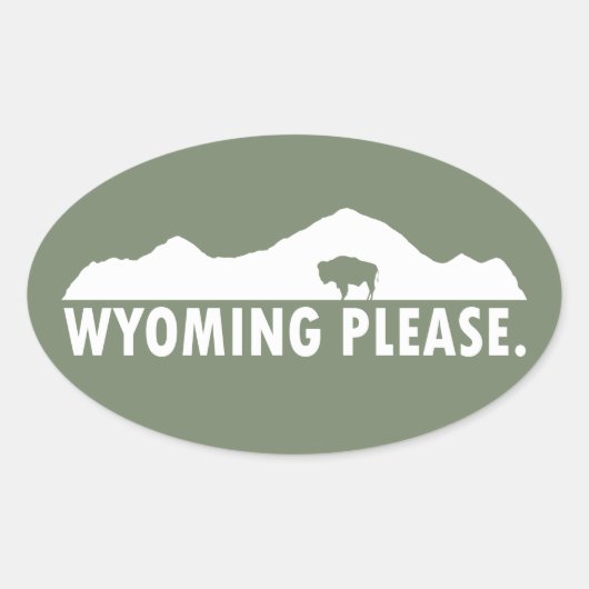 Wyoming Alsjeblieft Ovale Sticker (Voorkant)