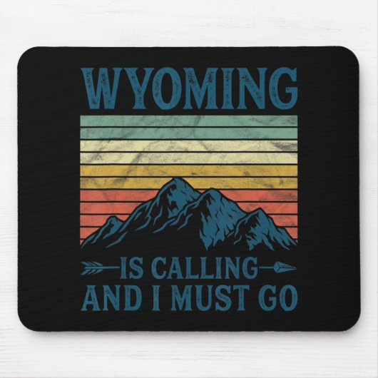 Wyoming belt en ik moet gaan muismat (Voorkant)