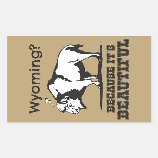 Wyoming? Omdat het prachtig is Rechthoekige Sticker (Voorkant)