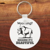 Wyoming? Omdat het prachtig is Sleutelhanger (Voorkant)