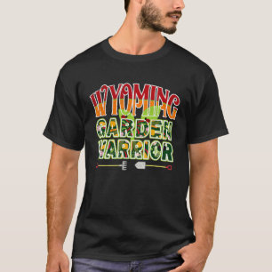 Wyoming Tuin Krijger Groente Tuinbouw T-shirt