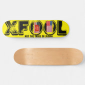 X FOOL Skateboard (Horz)