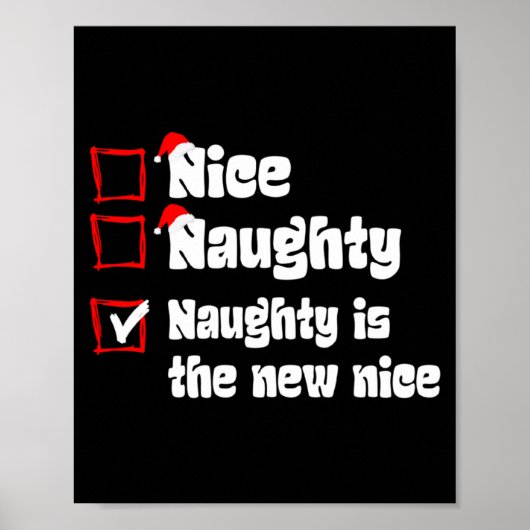 Xmas Nice Naughty Naughty Is The New Nice Christma Poster (Voorkant)