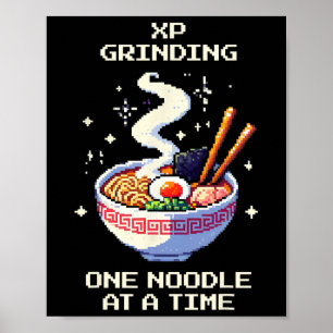 Xp Grinding Ramen Noodles Pixel Art Retro Gamen  Poster