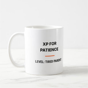 XP pour la tasse de niveau de patience Parent fati