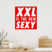 XXL is de nieuwe sexy Poster (Keuken)