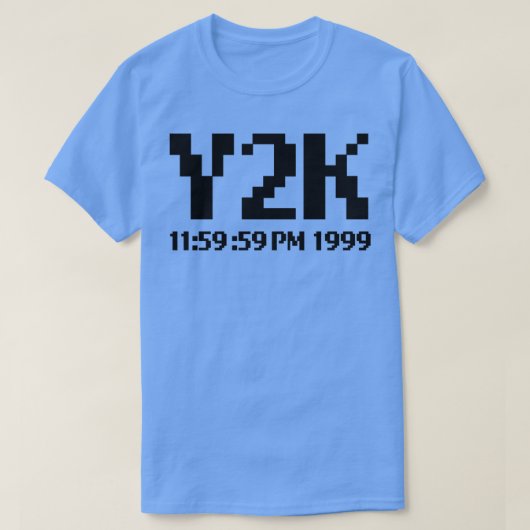 Y2K Celebraat dat de Y2K-buikramp overleefde T-shirt (Design voorkant)