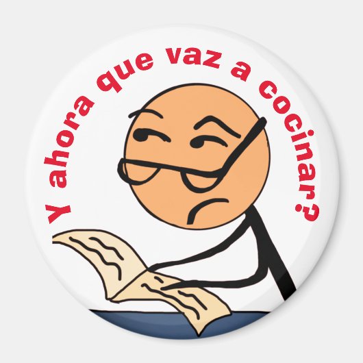 y ahora que vaz a cocinLarge, 3 pouces Magnet circ (Devant)