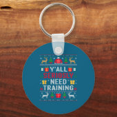 Y’all Seriously Need Training Ugly Office Christma Sleutelhanger (Voorkant)