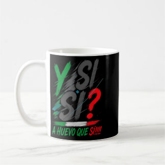 Y Si Sí Spaans Y Si Sí Mexico Mexicaans Optimistis Koffiemok