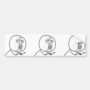Y U NO (origineel) - Bumpersticker