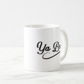 Ya Basic Funny Quote Koffiemok (Voorkant rechts)
