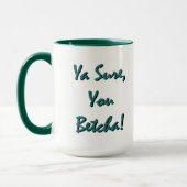 Ya Sure, vous Betcha ! Tasse d'été (Gauche)