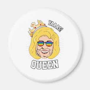 Yaaas Queen - Hillary Clinton Pride - LGBT - Neder Magneet