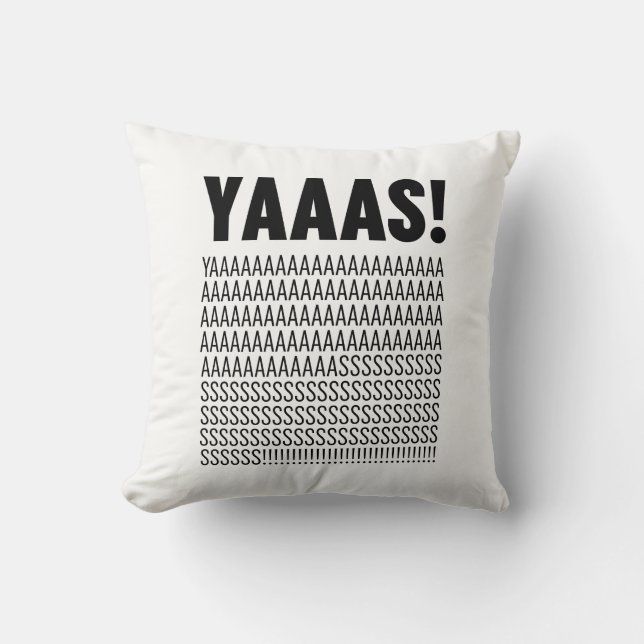 Yaaas Typography Kussen (Voorkant)