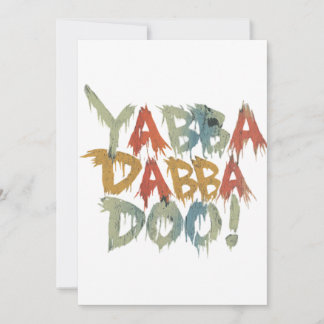Yabba dabba doo! kaart