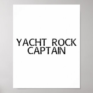 Yacht Rock Captain Funny Boat Sailor Party Gift ID Poster