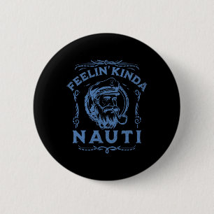 Yacht Rock Party Nauti Motorboot Captain Love Mot Ronde Button 5,7 Cm
