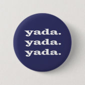 Yada Yada Yada Button (Voorkant)