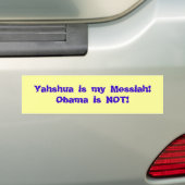 Yahshua is mijn Messiah!Obama is NIET! Bumpersticker (Op auto)