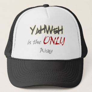 YahWeh de ENIGE weg naar religie Trucker Pet