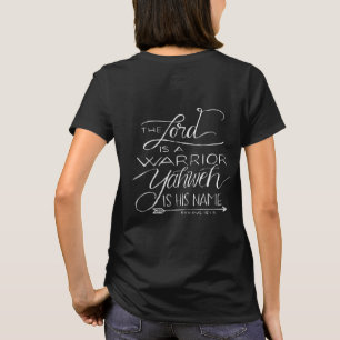 Yahweh - Exodus 15:3 T-shirt