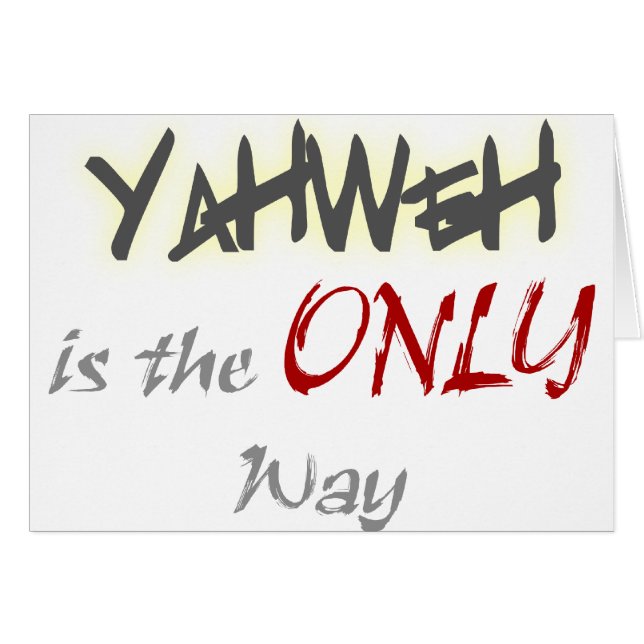 YahWeh the ONLY way Religious (Devant horizontal)