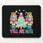Y'all Are Nuts Nutcracker Crochet Christmas Funny  Muismat (Voorkant)