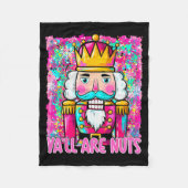 Y'all Are Nuts Nutcracker Merry Christmas Funny Xm Fleece Deken (Voorkant)