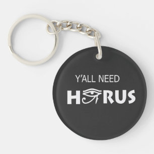 Y'All heeft Horus nodig Sleutelhanger