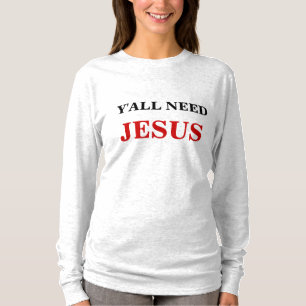 Y'ALL NODIG JESUS T-SHIRT