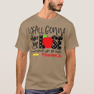 Yall zal me mijn gedachten laten verliezen hier le t-shirt