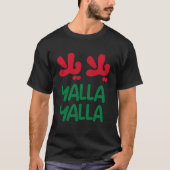 Yalla yalla t-shirt (Voorkant)