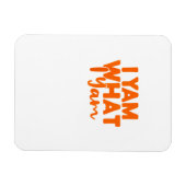 Yam, wat ik ben Yam, ze is mijn zoete aardappel Th Magneet (Horizontaal)