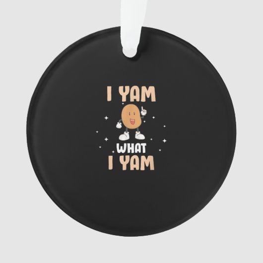 Yam What I Yam Funny Potato Pun Thanksgiving Ornament (voorkant)