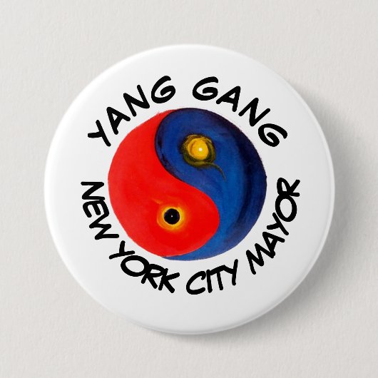 Yang Gang NYC Mayor Ronde Button 7,6 Cm (Voorkant)